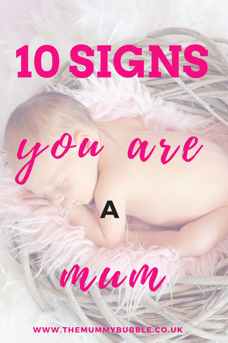 10 signs that prove you are a mum