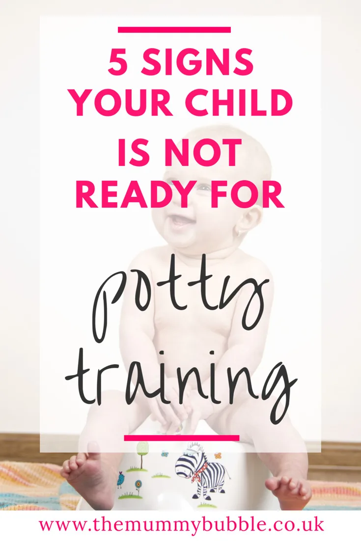 5 signs your child is not ready for potty training 