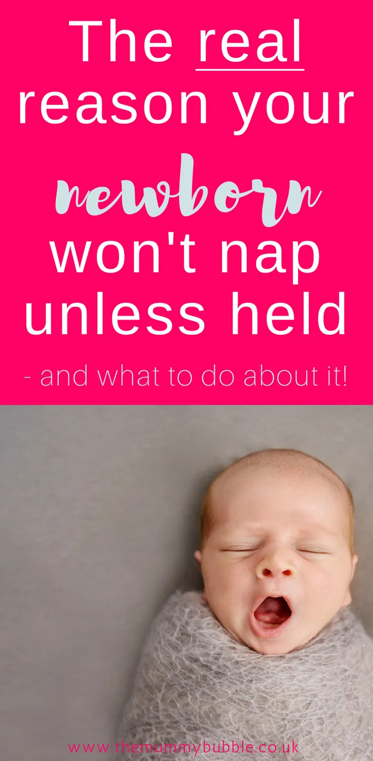 Why your newborn won't nap unless held