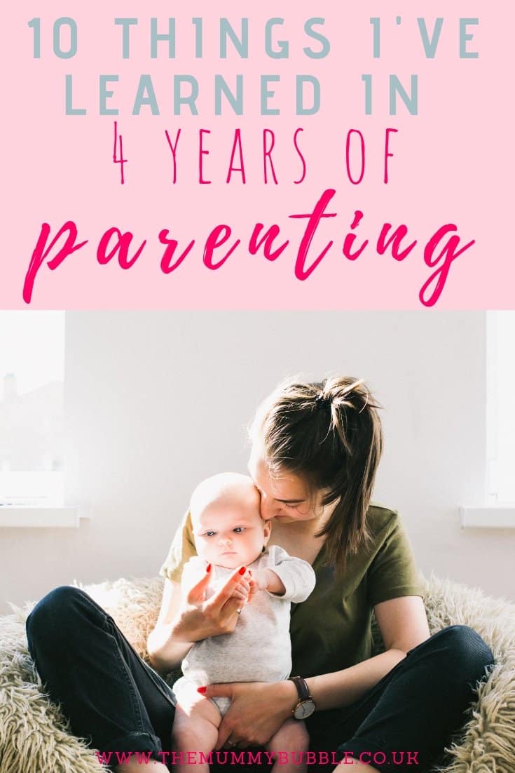 10 things I've learned in 4 years of parenting 