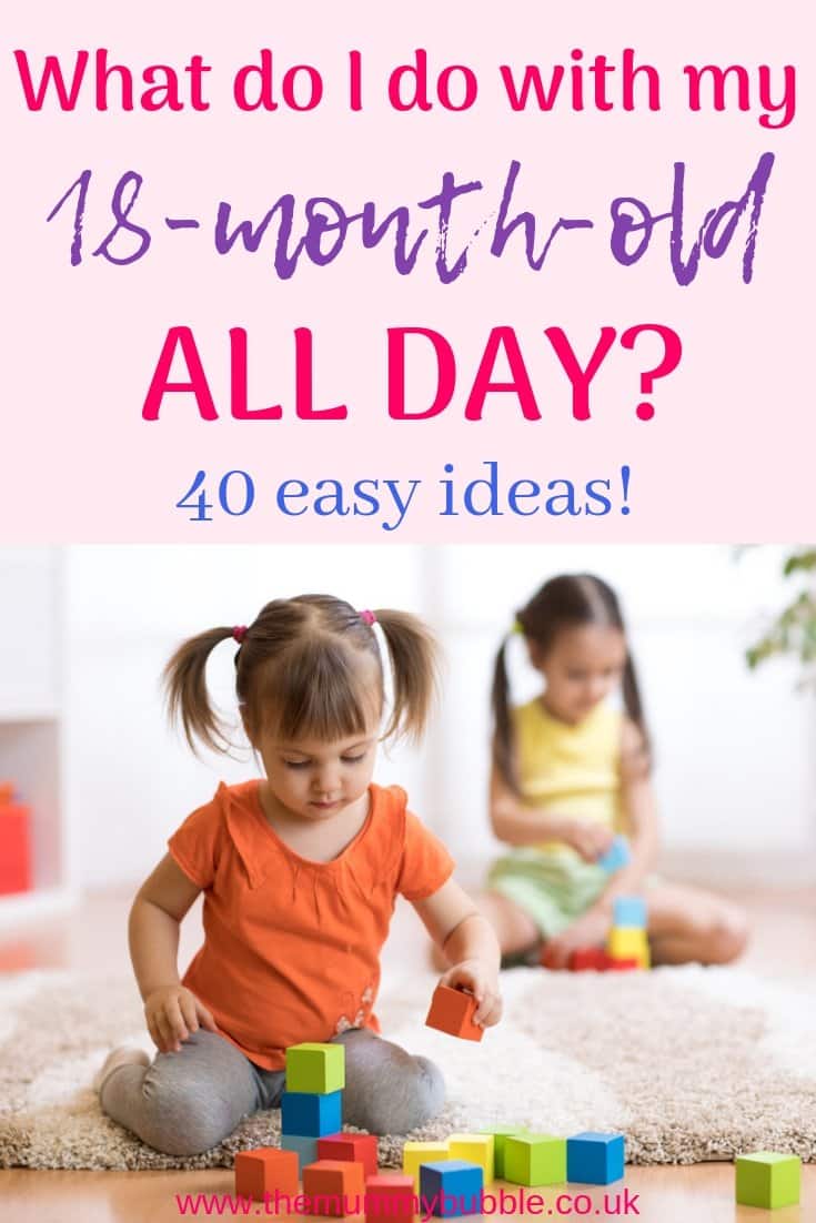 What do I do with my 18-month-old all day? 40 easy activity ideas for toddlers