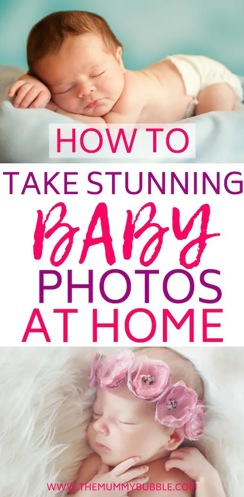 16 Tips for Beautiful Baby Photography At Home - The Mummy Bubble