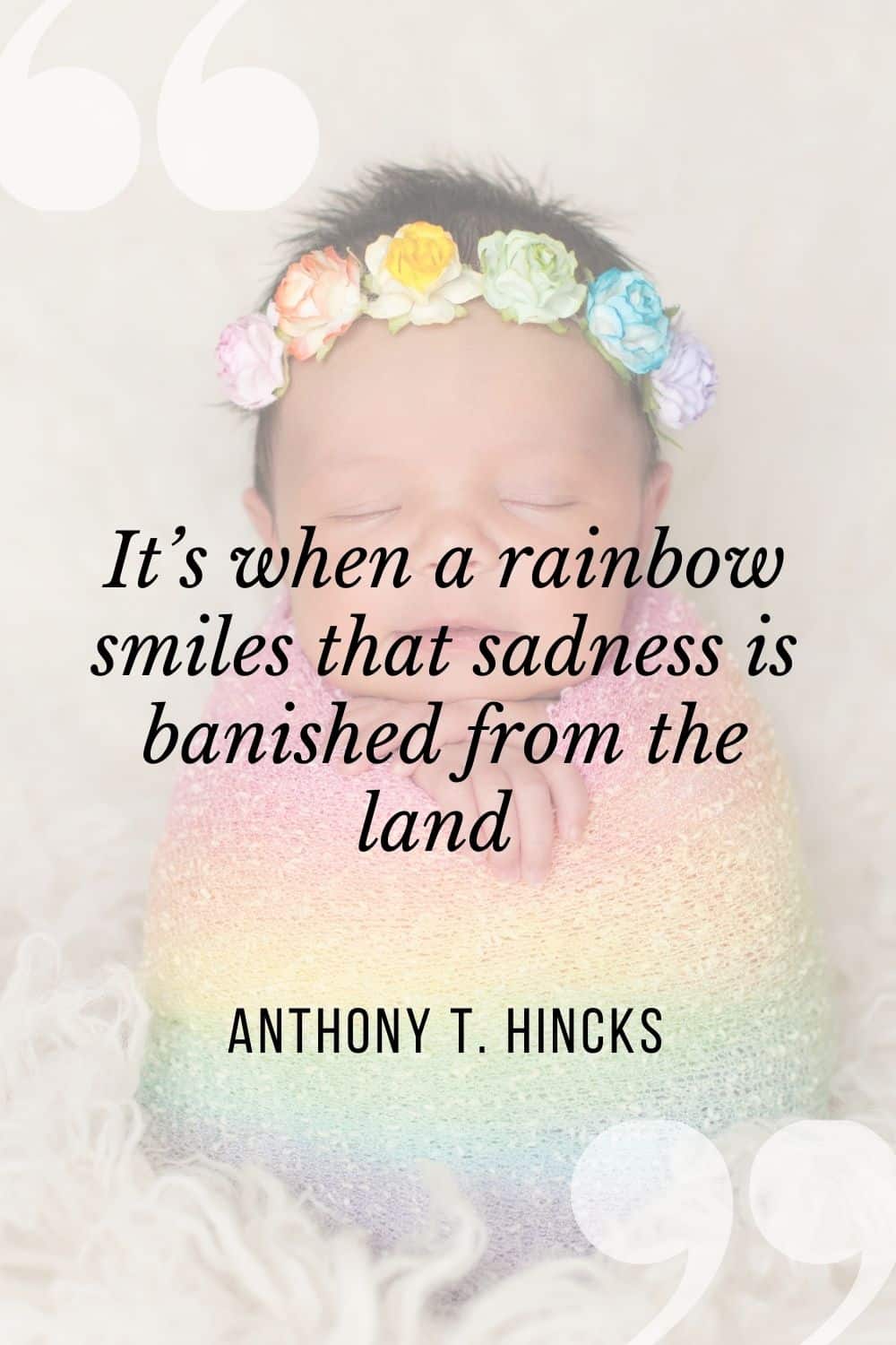 Rainbow baby quote from Anthony Hincks for rainbow baby announcement 