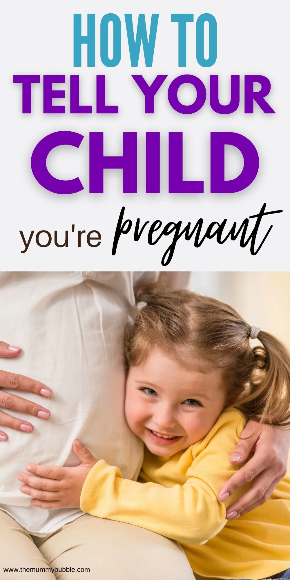 How to tell your child you're pregnant 