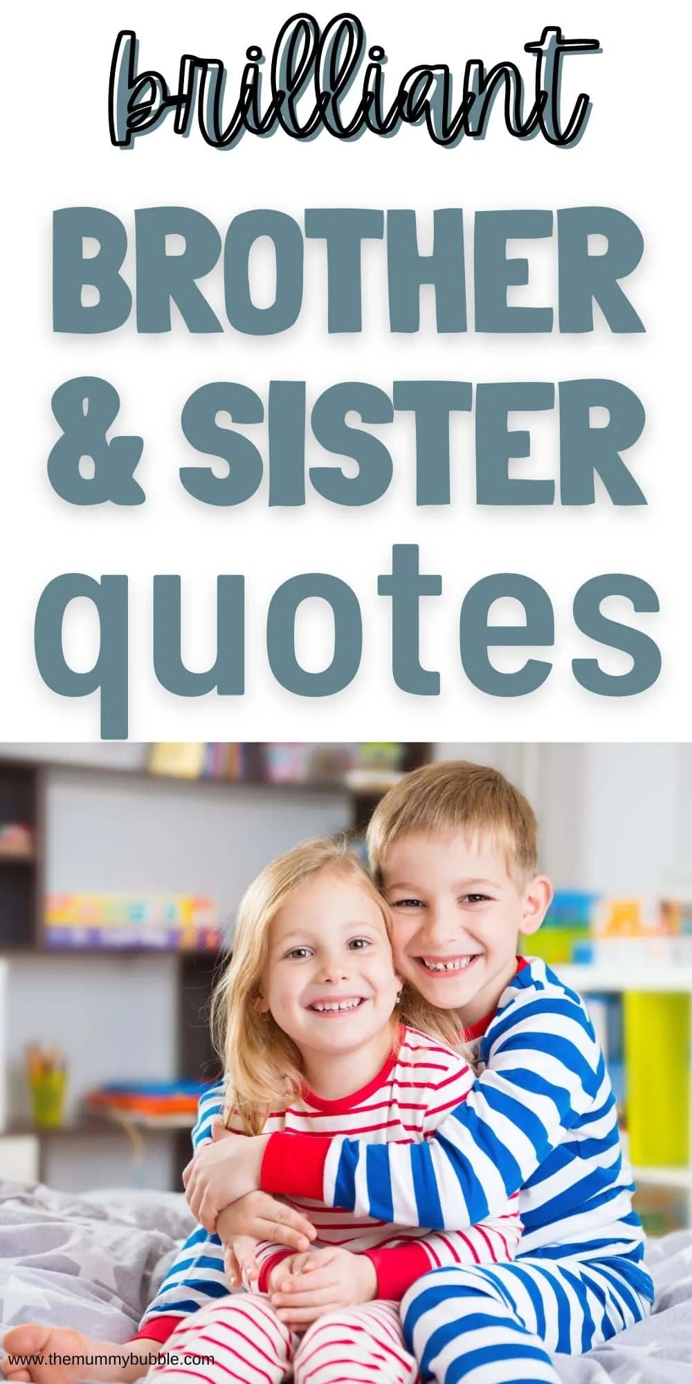 Best brother and sister quotes 