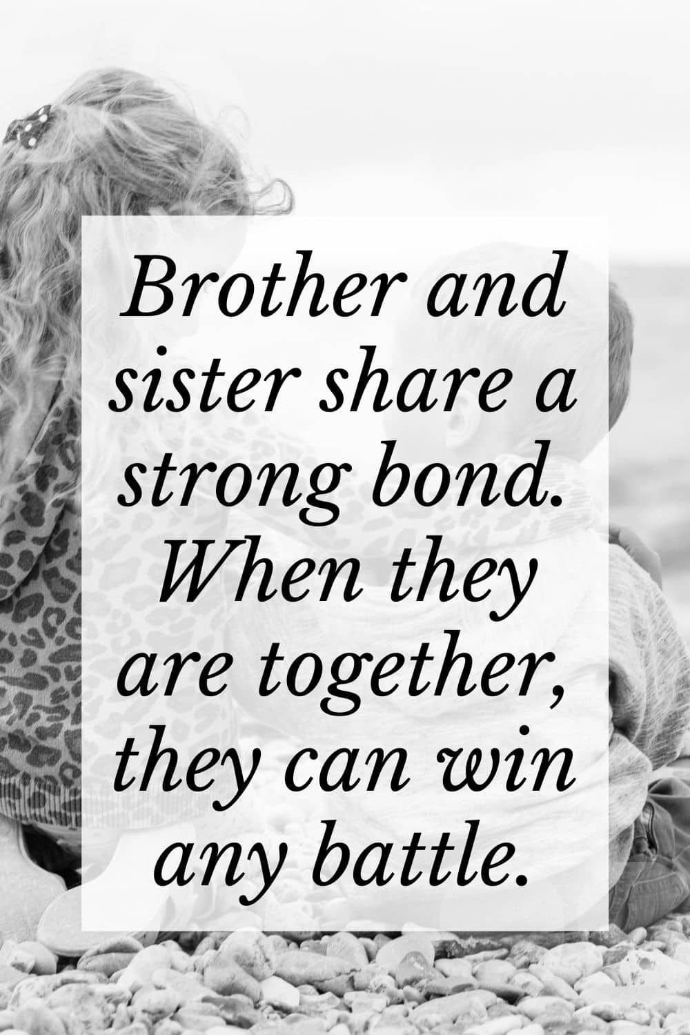 Brother and sister quote 