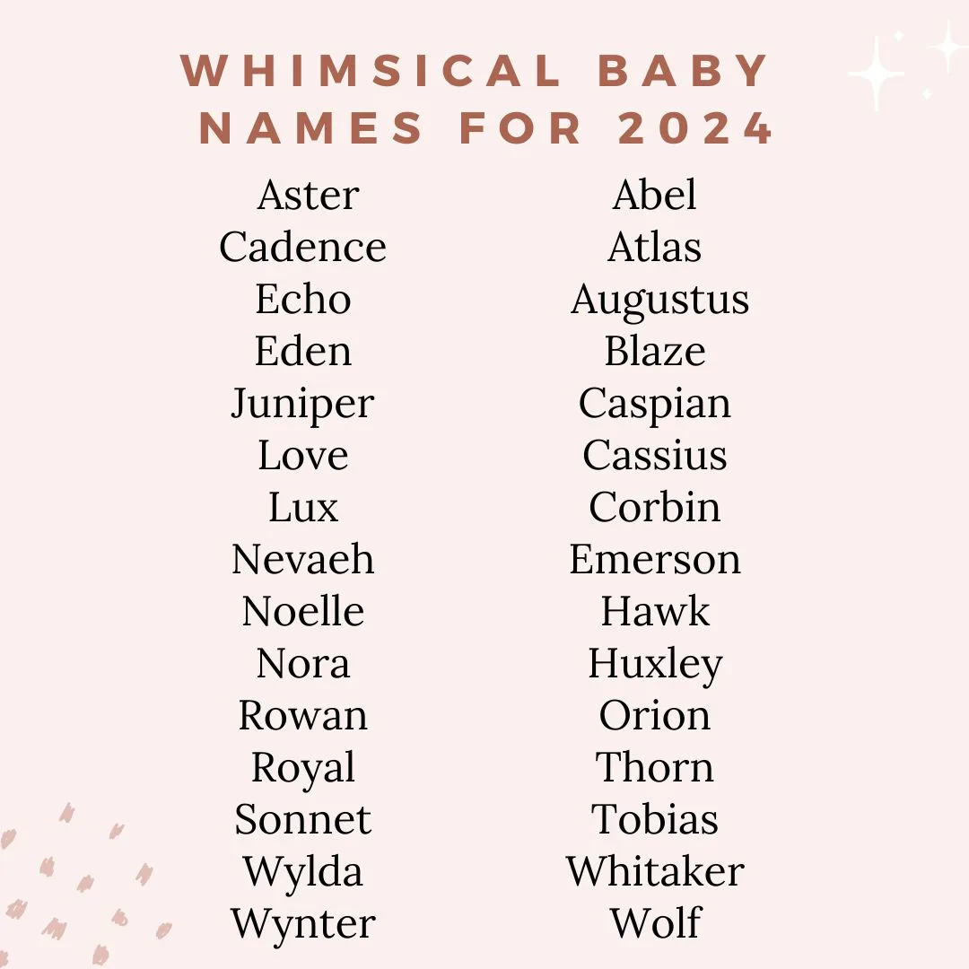 Whimsical baby names for boys and girls 2024
