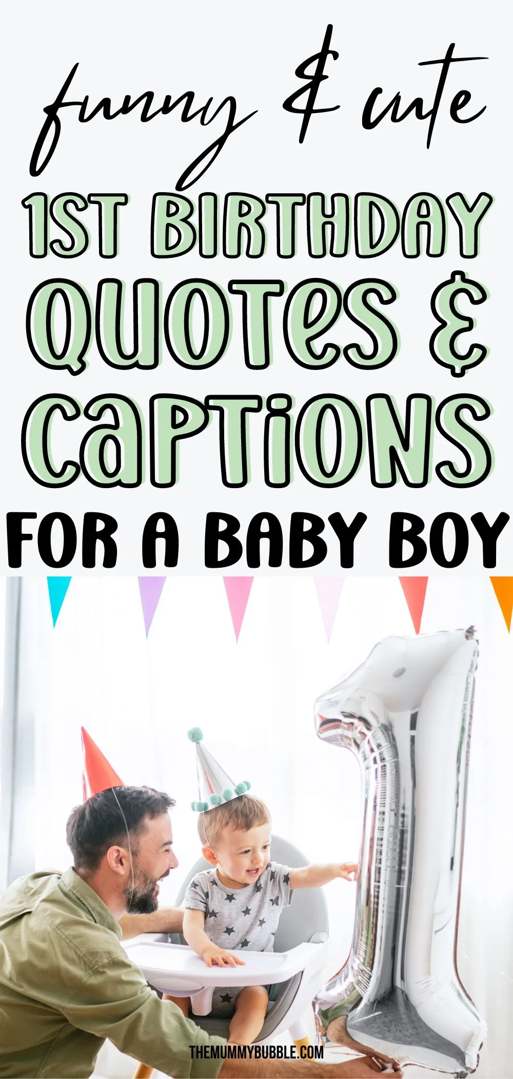 First birthday quotes and captions for a baby boy 