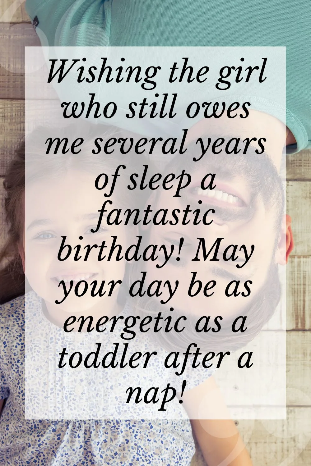 100+ Birthday Wishes from Father to Daughter - The Mummy Bubble